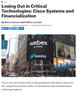 Losing Out in Critical Technologies: Cisco Systems and Financialization